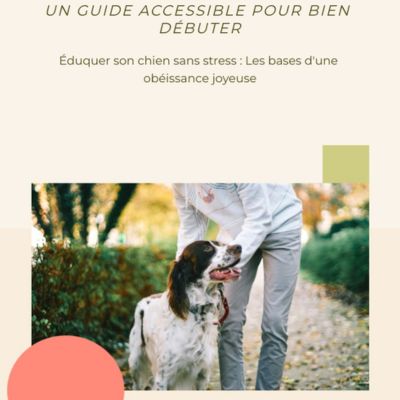 Ebook -  Éduquer son chien sans stress